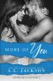 [Confessions of the Heart 01] • More of You · A Confessions of the Heart Stand-Alone Novel